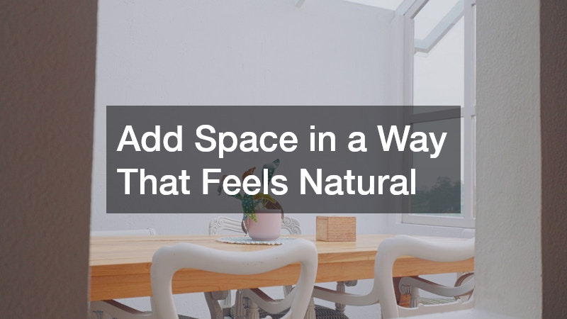 Add Space in a Way That Feels Natural