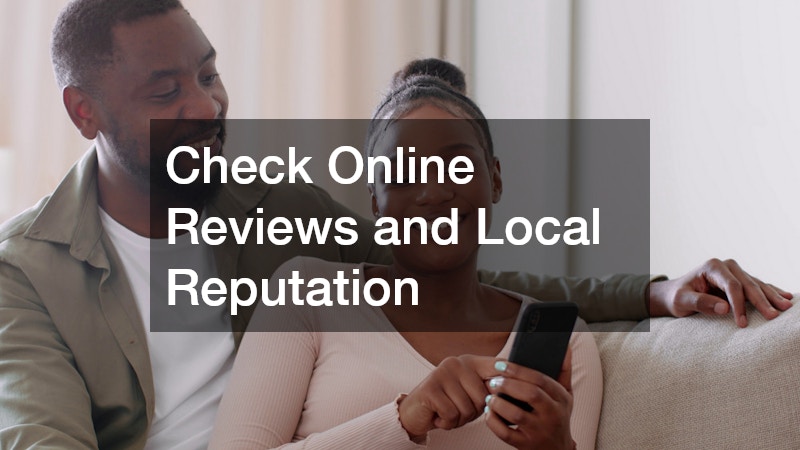 Check Online Reviews and Local Reputation