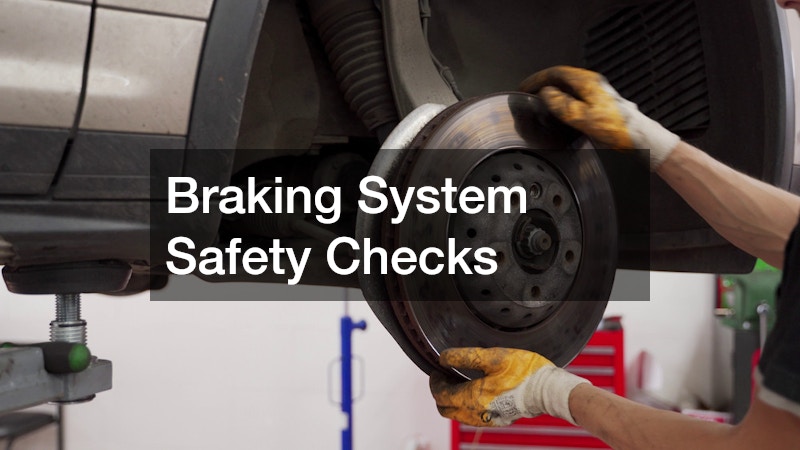 Braking System Safety Checks