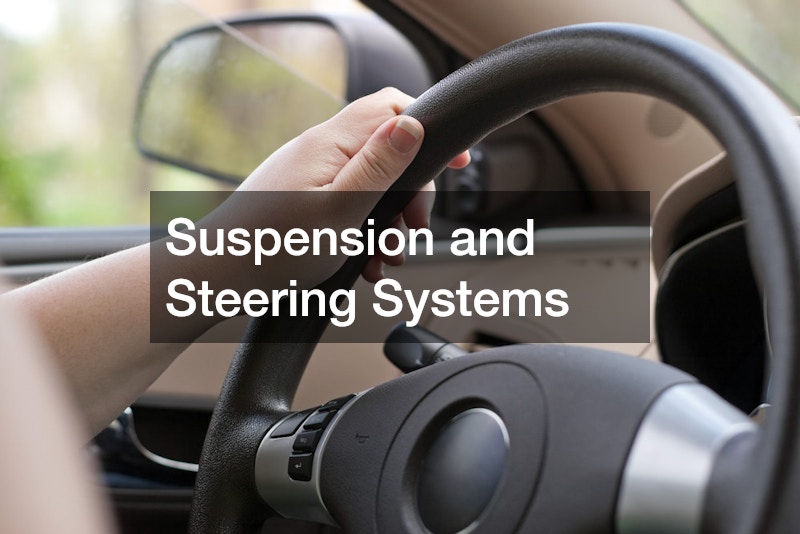 Suspension and Steering Systems