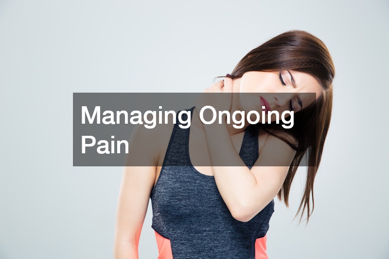 Managing Ongoing Pain
