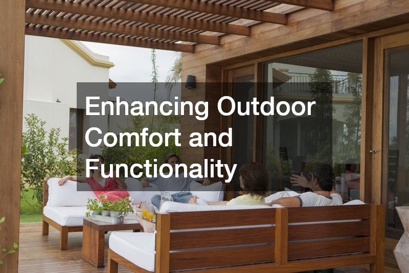 Enhancing Outdoor Comfort and Functionality