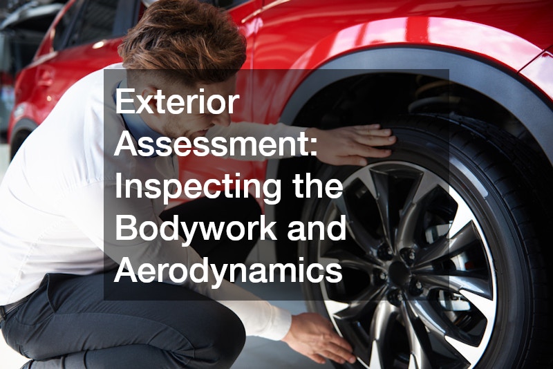 Exterior Assessment: Inspecting the Bodywork and Aerodynamics