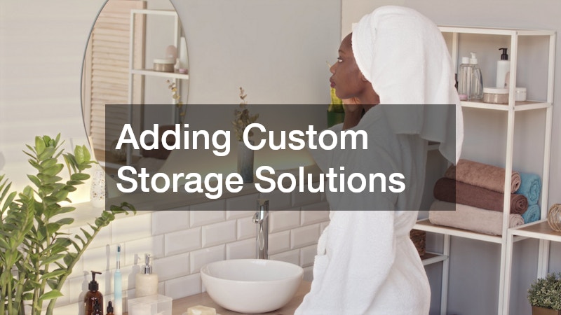 Adding Custom Storage Solutions