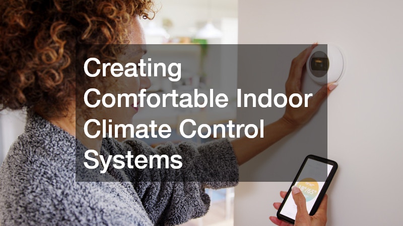 Creating Comfortable Indoor Climate Control Systems