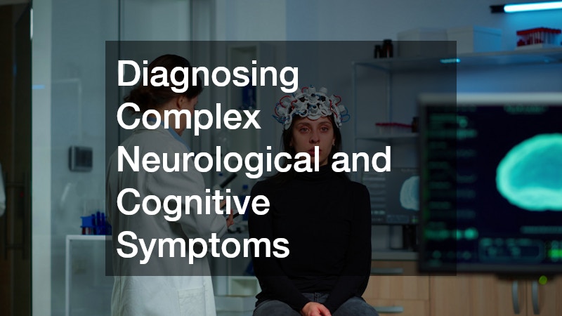 Diagnosing Complex Neurological and Cognitive Symptoms