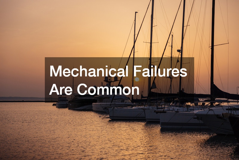 Mechanical Failures Are Common