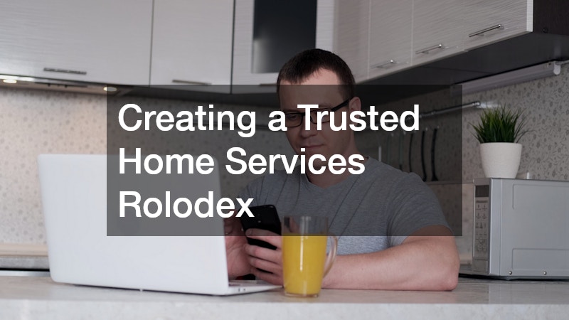 Creating a Trusted Home Services Rolodex