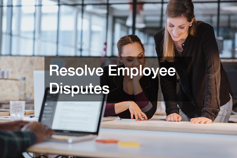 Resolve Employee Disputes