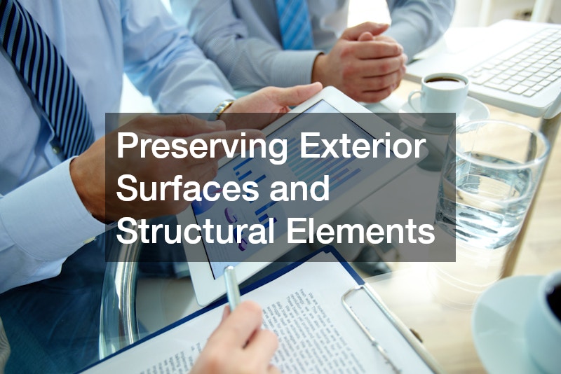 Preserving Exterior Surfaces and Structural Elements