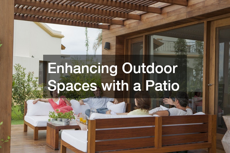 Enhancing Outdoor Spaces with a Patio