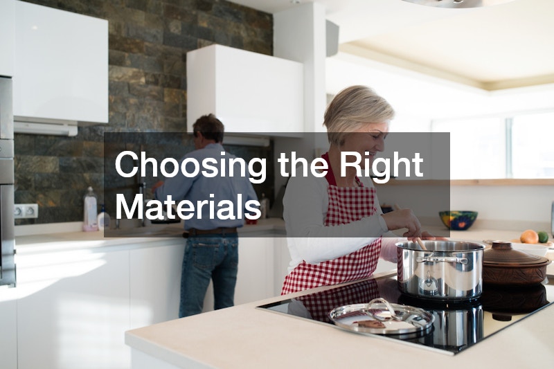 Choosing the Right Materials
