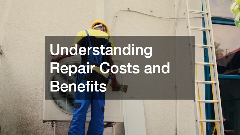 Understanding Repair Costs and Benefits