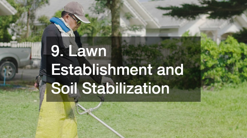 9. Lawn Establishment and Soil Stabilization