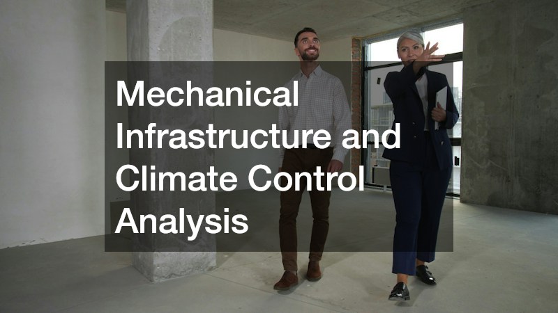 Mechanical Infrastructure and Climate Control Analysis