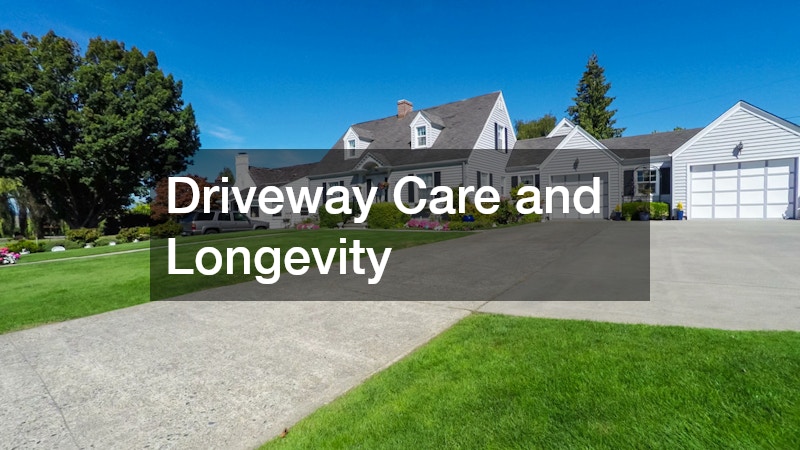 Driveway Care and Longevity