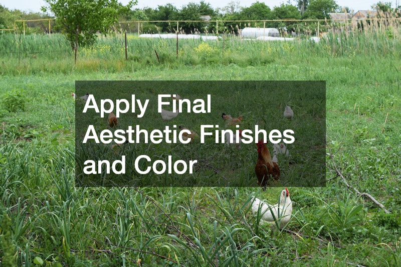 Apply Final Aesthetic Finishes and Color