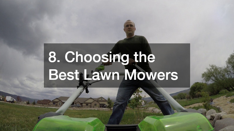 8. Choosing the Best Lawn Mowers