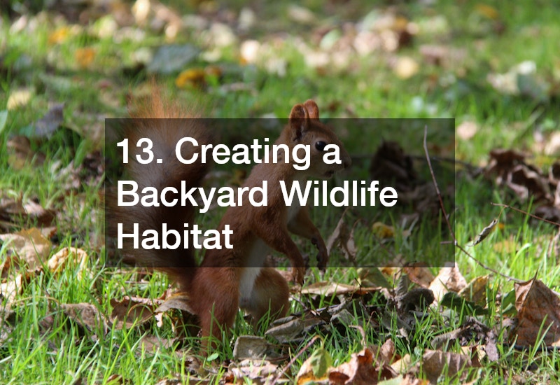 13. Creating a Backyard Wildlife Habitat