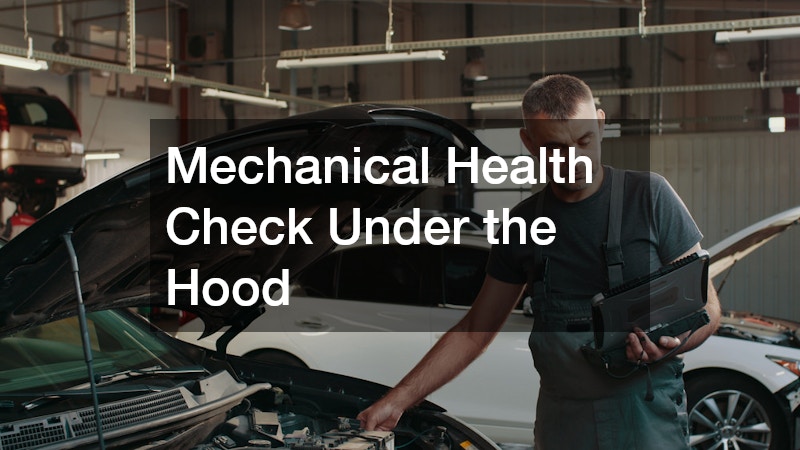 Mechanical Health Check Under the Hood