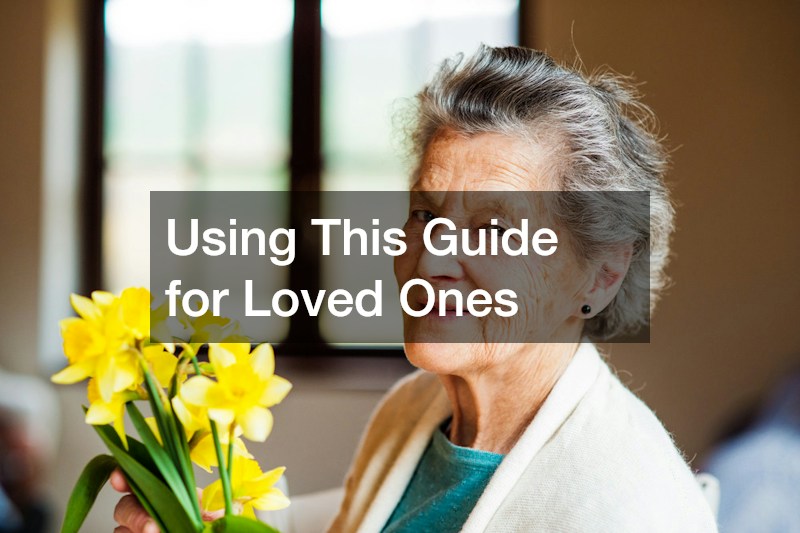 Using This Guide for Loved Ones