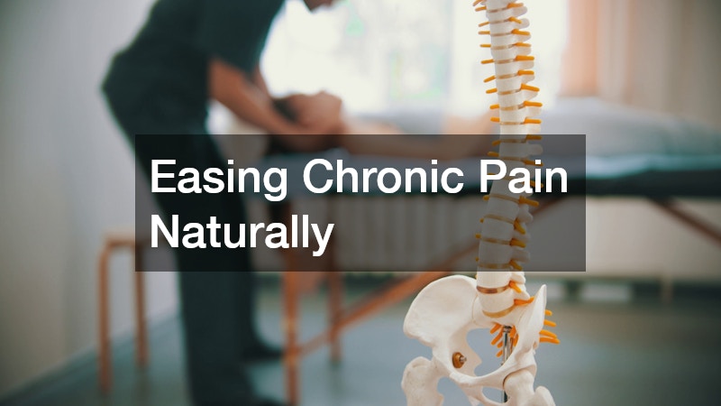Easing Chronic Pain Naturally