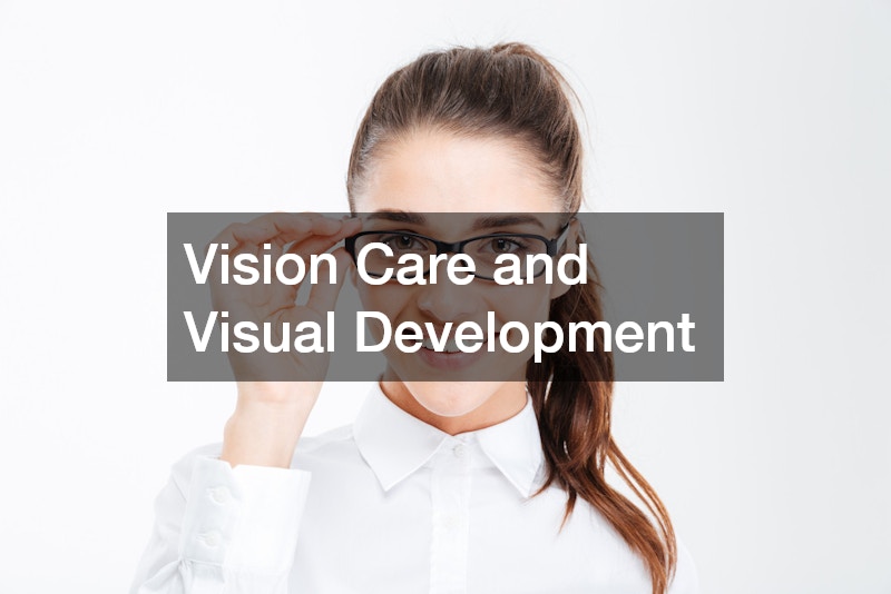 Vision Care and Visual Development