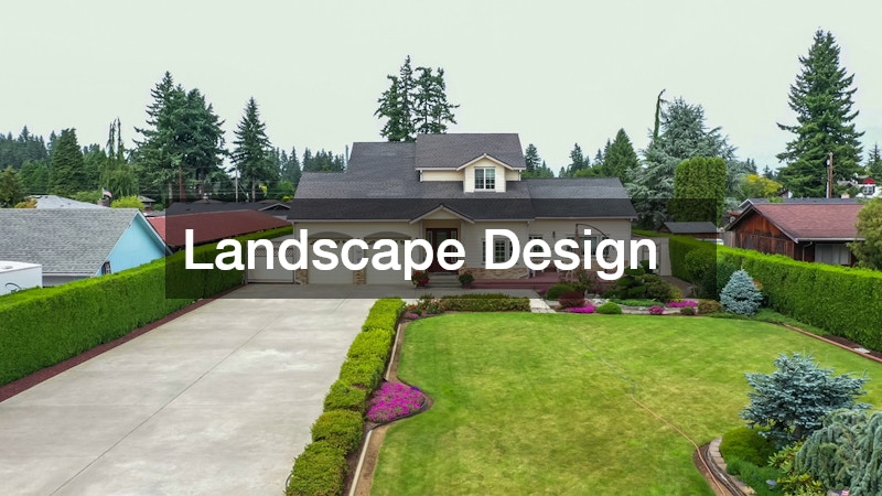 Landscape Design