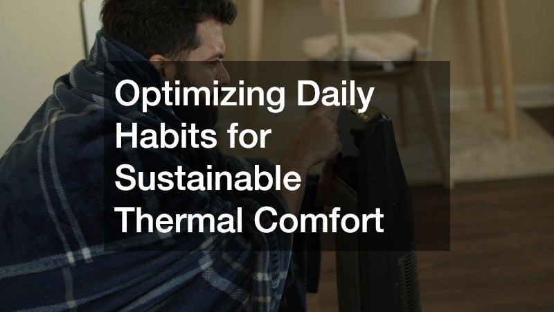 Optimizing Daily Habits for Sustainable Thermal Comfort