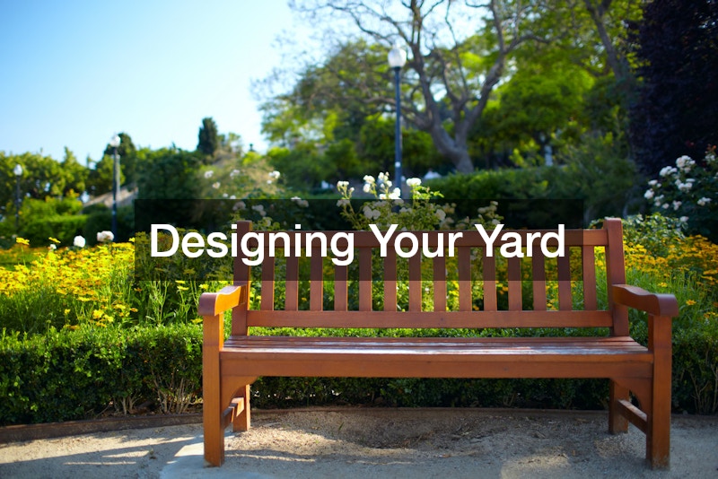 Designing Your Yard