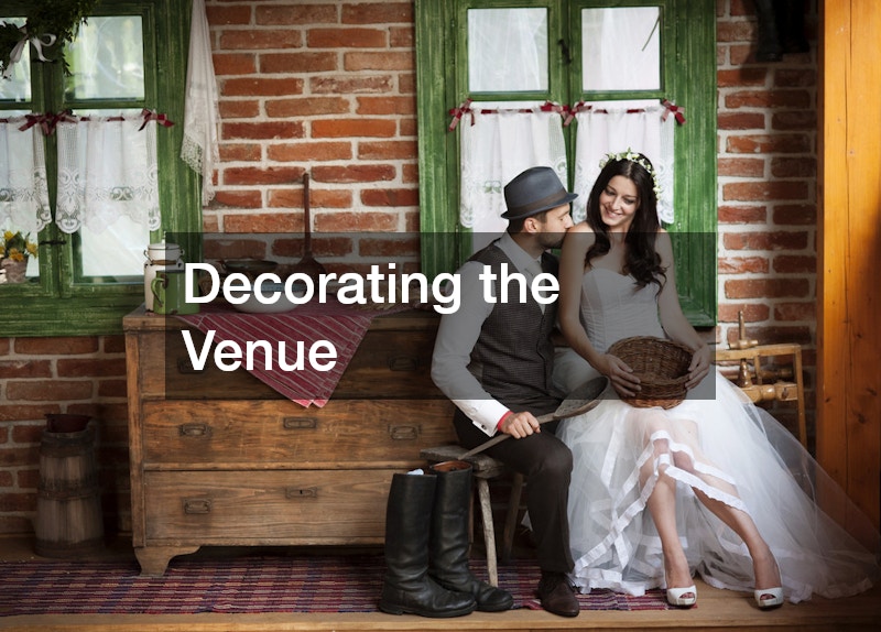 Decorating the Venue