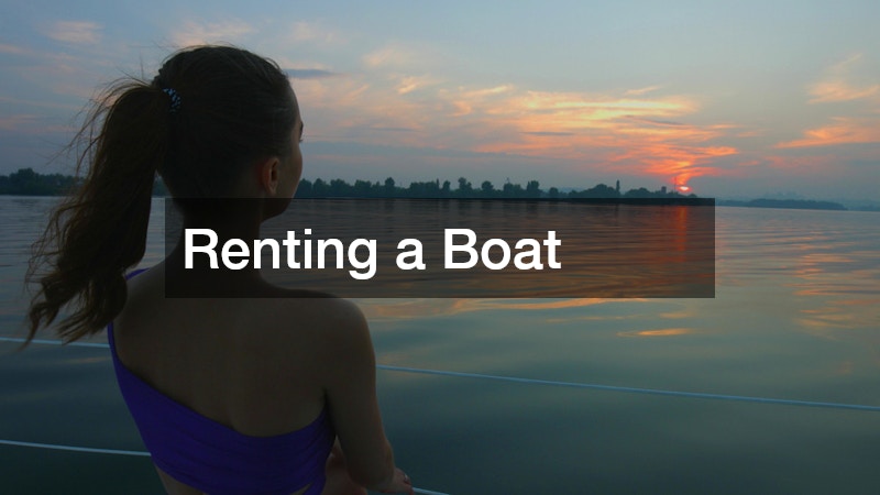 Renting a Boat