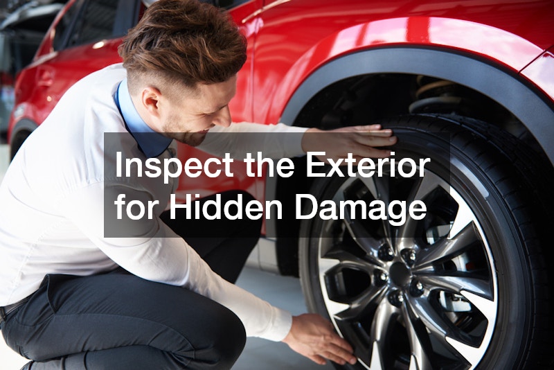 Inspect the Exterior for Hidden Damage
