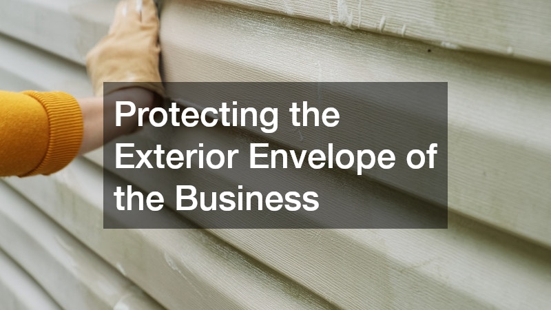 Protecting the Exterior Envelope of the Business 