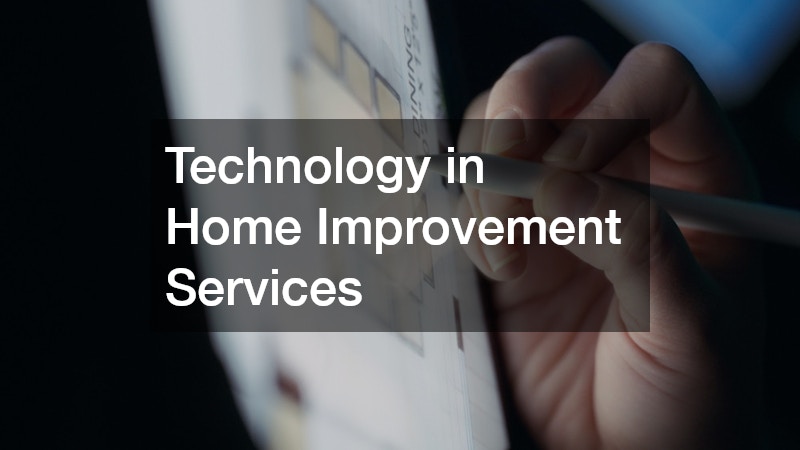 Technology in Home Improvement Services