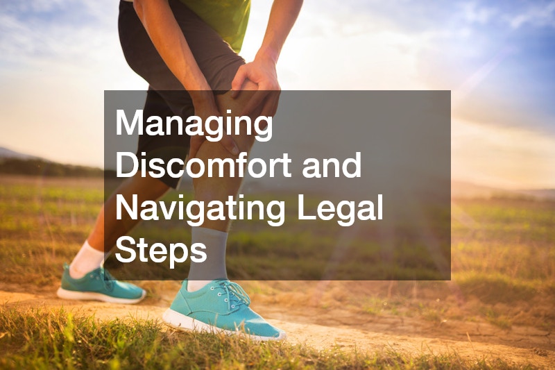 Managing Discomfort and Navigating Legal Steps