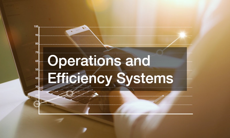 Operations and Efficiency Systems