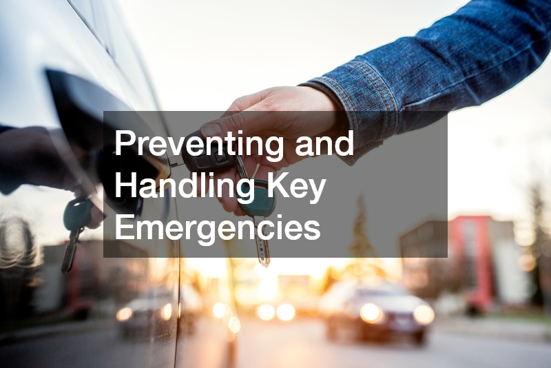 Preventing and Handling Key Emergencies