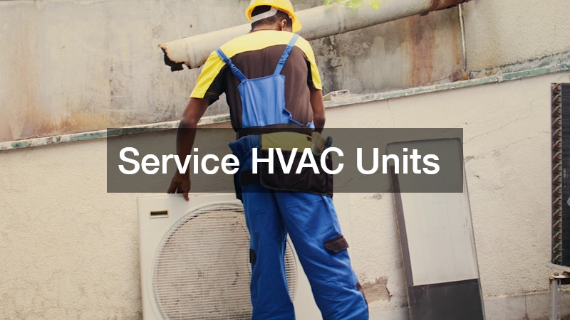 Service HVAC Units