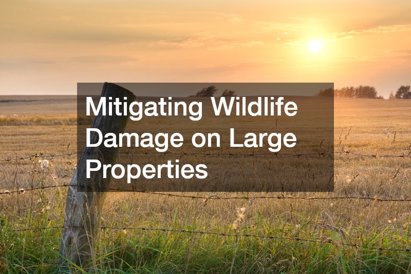 Mitigating Wildlife Damage on Large Properties