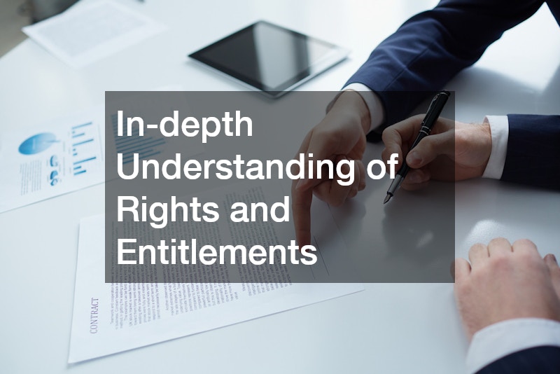 In-depth Understanding of Rights and Entitlements