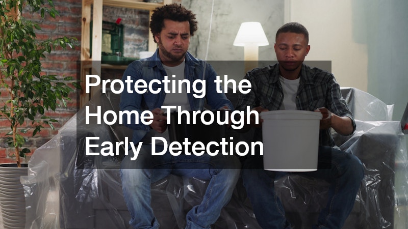 Protecting the Home Through Early Detection