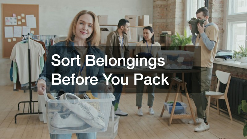 Sort Belongings Before You Pack