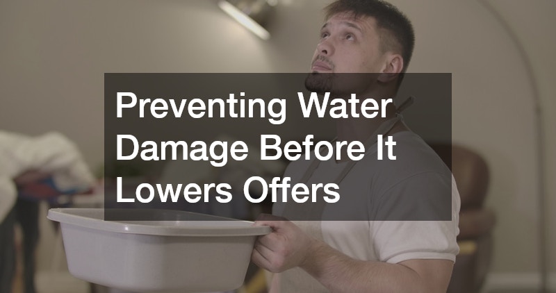 Preventing Water Damage Before It Lowers Offers