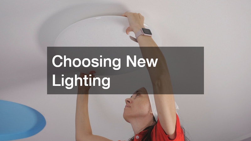 Choosing New Lighting