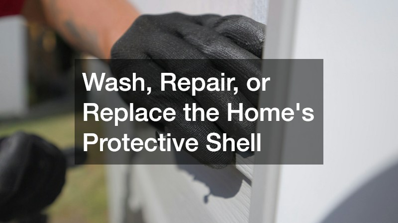Wash, Repair, or Replace the Home