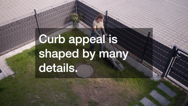 Curb appeal is shaped by many details.