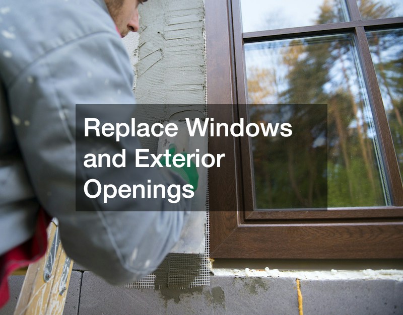 Replace Windows and Exterior Openings