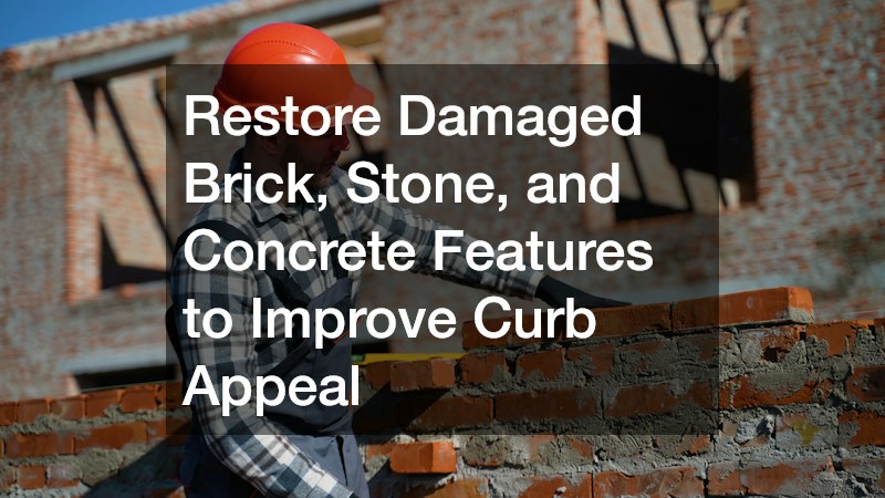 Restore Damaged Brick, Stone, and Concrete Features to Improve Curb Appeal