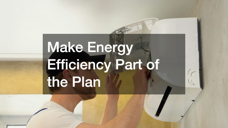Make Energy Efficiency Part of the Plan